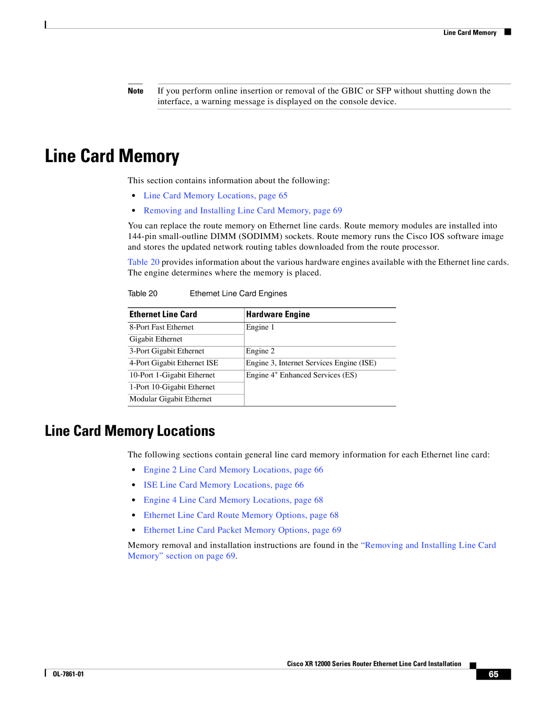 Cisco Systems XR 12000 Series specifications Line Card Memory Locations, Ethernet Line Card Hardware Engine 