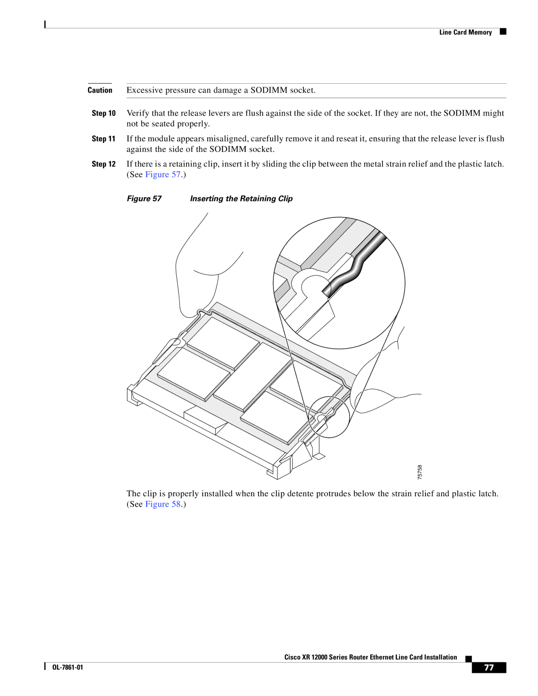 Cisco Systems XR 12000 Series specifications Inserting the Retaining Clip 