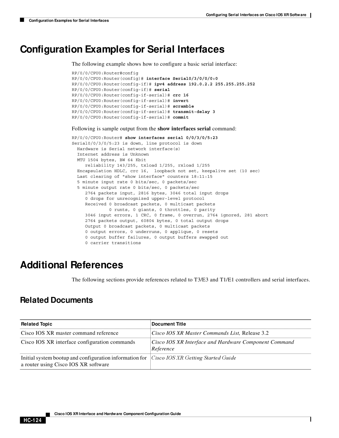 Cisco Systems XR 12000 SIP-601 Configuration Examples for Serial Interfaces, Additional References, Related Documents 