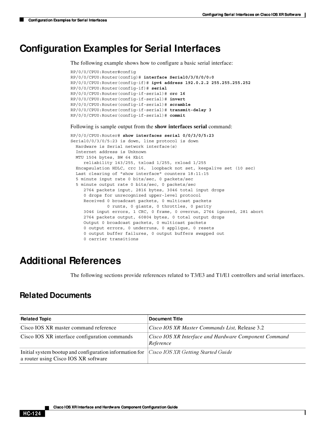 Cisco Systems XR 12000 SIP-601 Configuration Examples for Serial Interfaces, Additional References, Related Documents 
