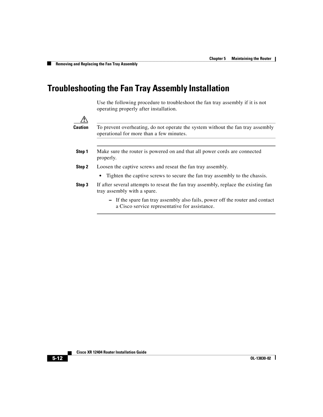 Cisco Systems XR 12404 manual Troubleshooting the Fan Tray Assembly Installation 