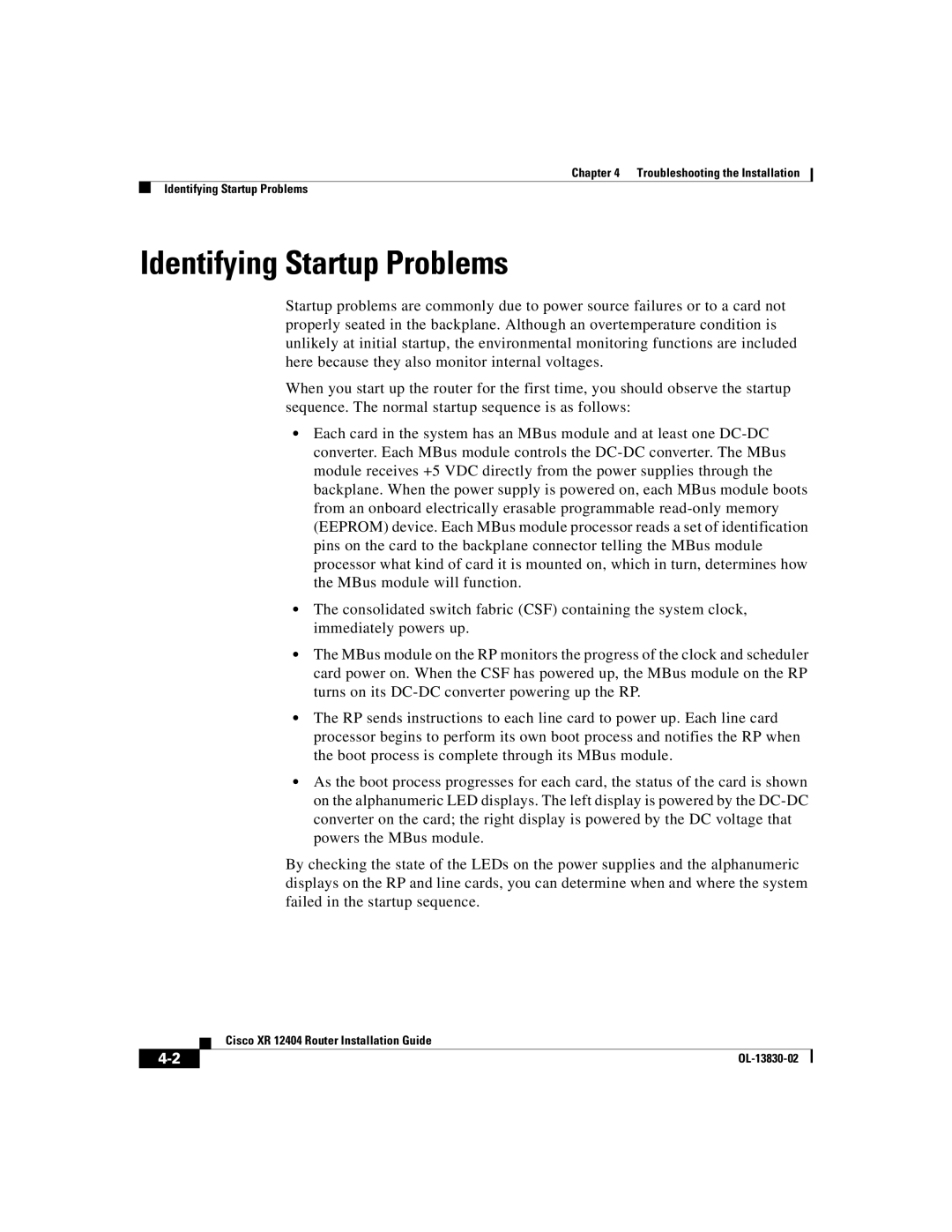 Cisco Systems XR 12404 manual Identifying Startup Problems 