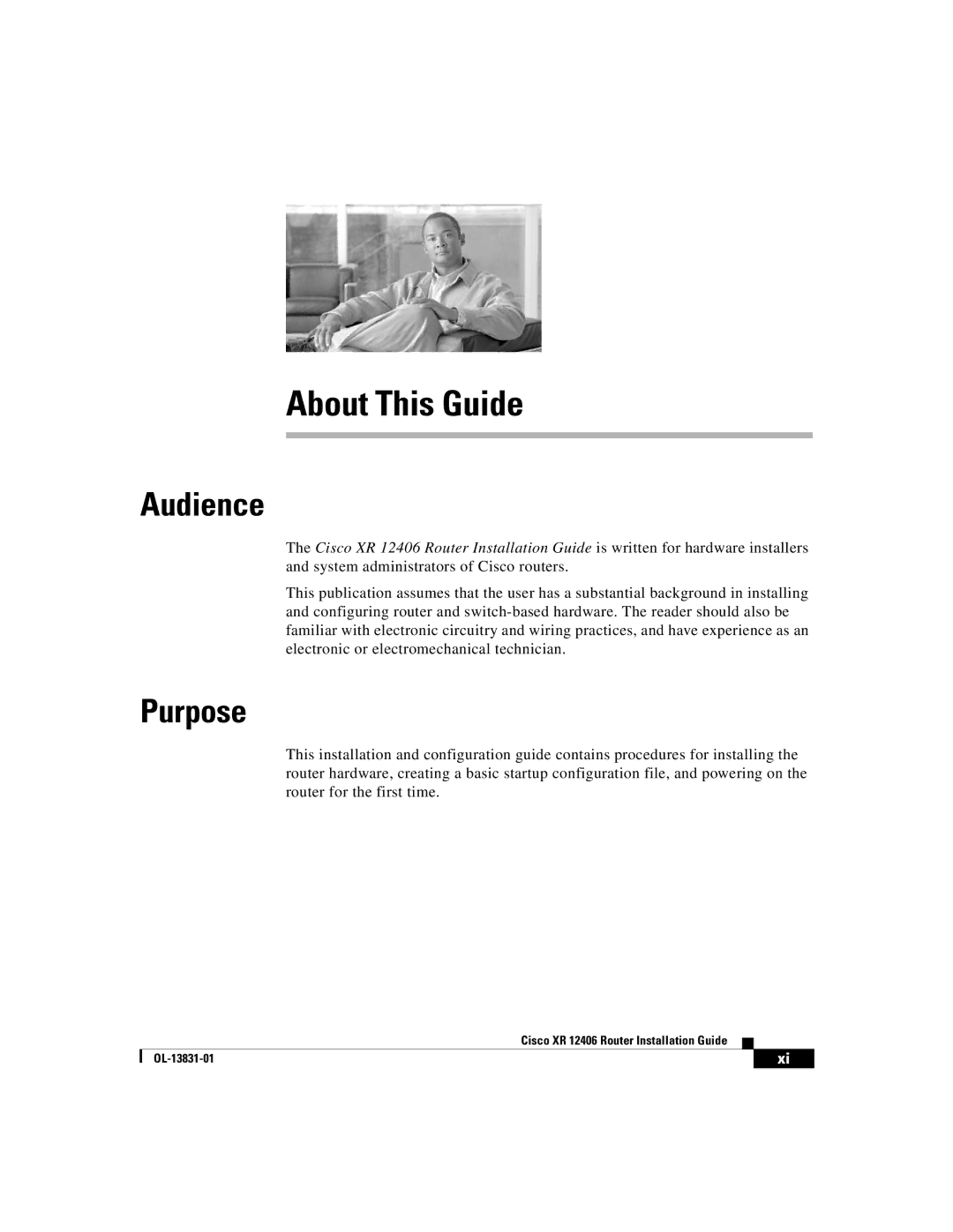 Cisco Systems XR 12406 manual Audience, Purpose 