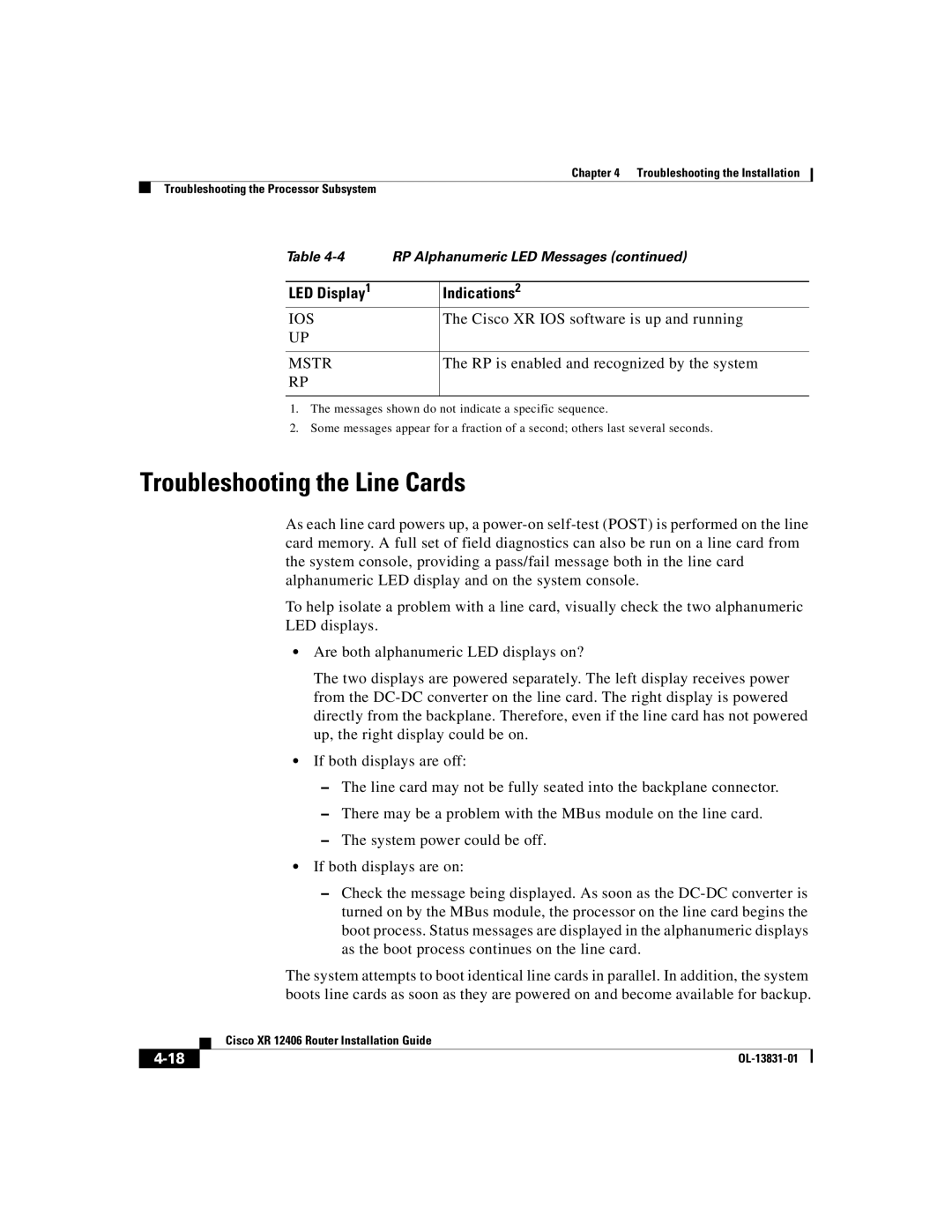 Cisco Systems XR 12406 manual Troubleshooting the Line Cards, Ios, Cisco XR IOS software is up and running, Mstr 