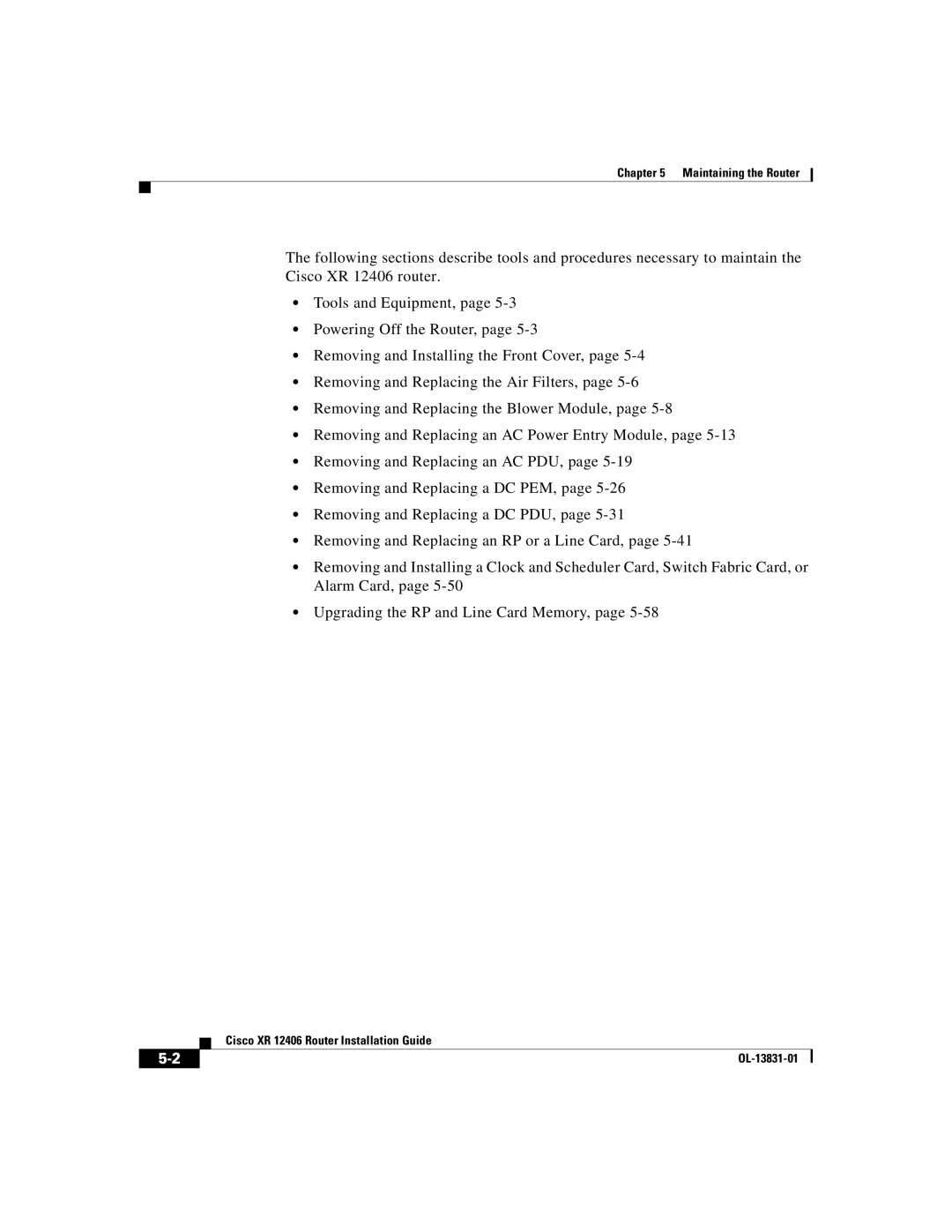 Cisco Systems XR 12406 manual Maintaining the Router 