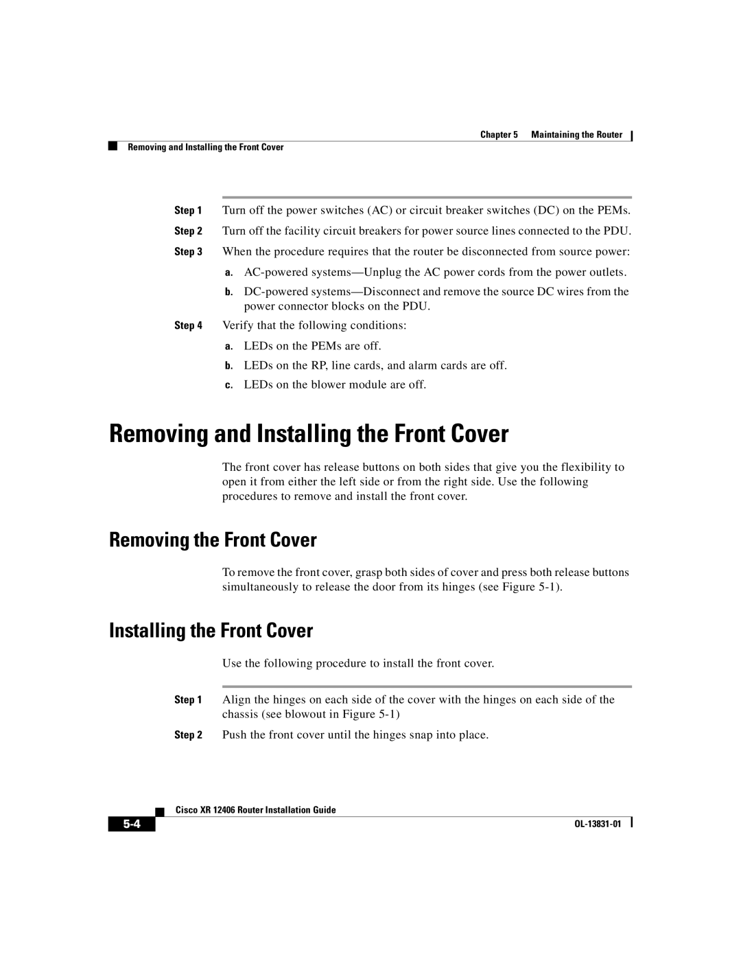 Cisco Systems XR 12406 manual Removing and Installing the Front Cover, Removing the Front Cover 