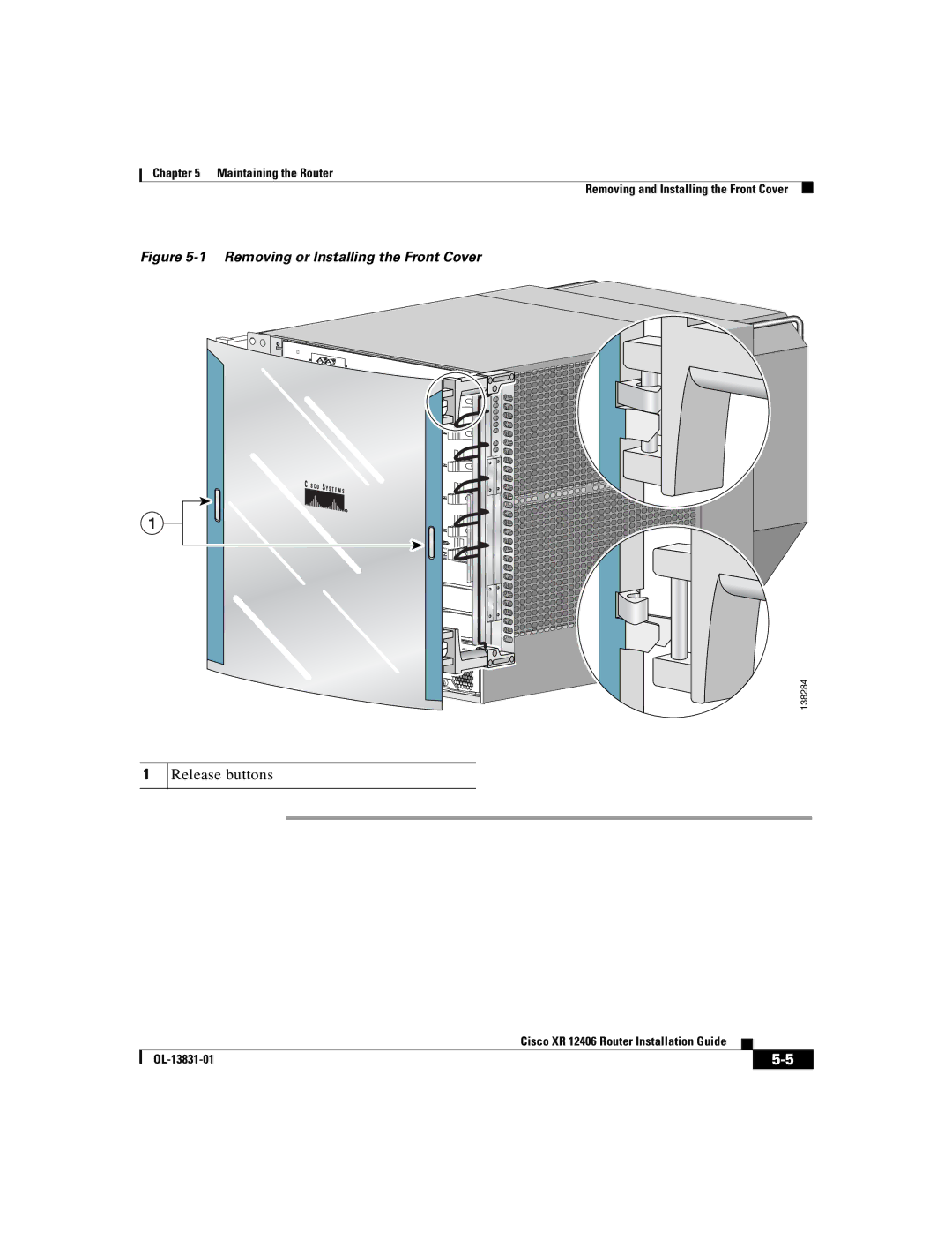 Cisco Systems XR 12406 manual Release buttons, Removing or Installing the Front Cover 