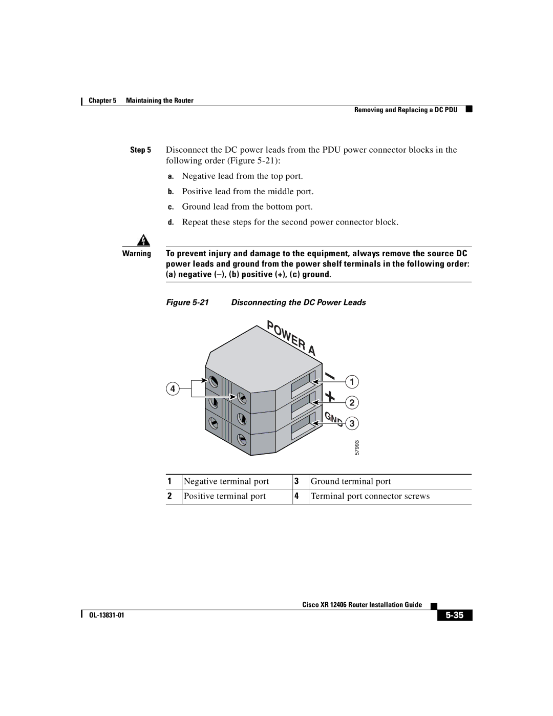 Cisco Systems XR 12406 manual Negative -, b positive +, c ground, Disconnecting the DC Power Leads 