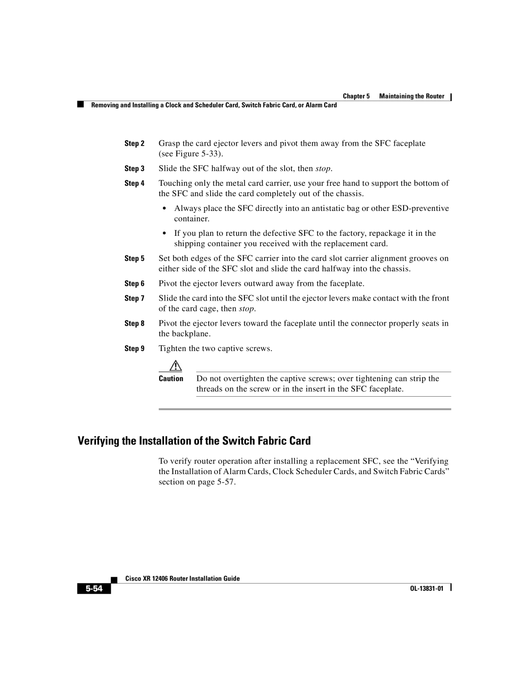 Cisco Systems XR 12406 manual Verifying the Installation of the Switch Fabric Card 