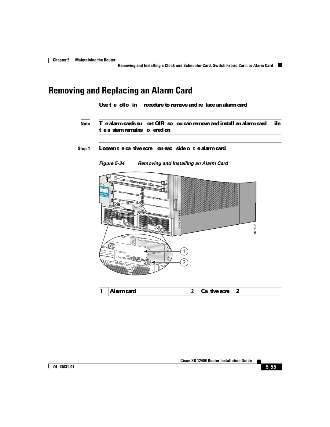 Cisco Systems XR 12406 manual Removing and Replacing an Alarm Card, Alarm card Captive screw 