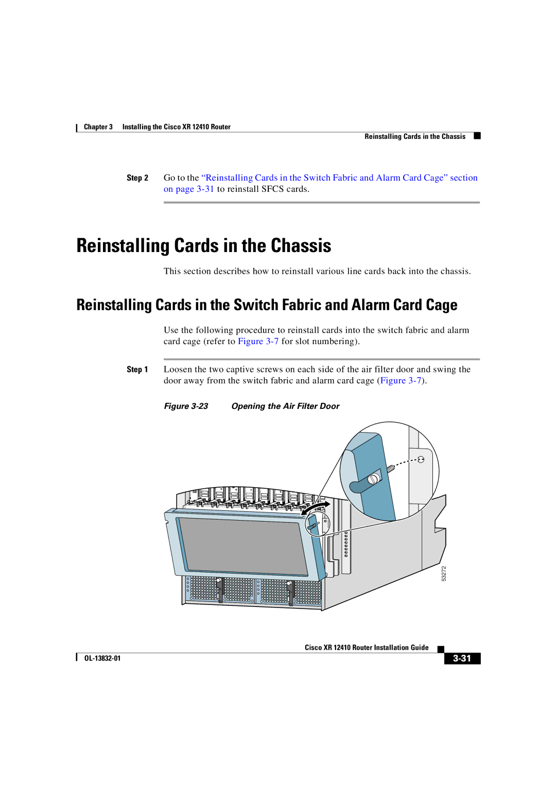 Cisco Systems XR 12410 Reinstalling Cards in the Chassis, Reinstalling Cards in the Switch Fabric and Alarm Card Cage 