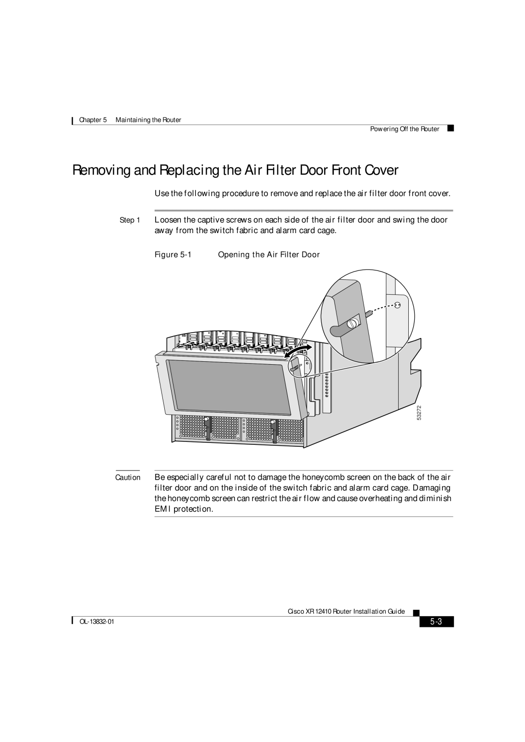 Cisco Systems XR 12410 manual Removing and Replacing the Air Filter Door Front Cover, Opening the Air Filter Door 