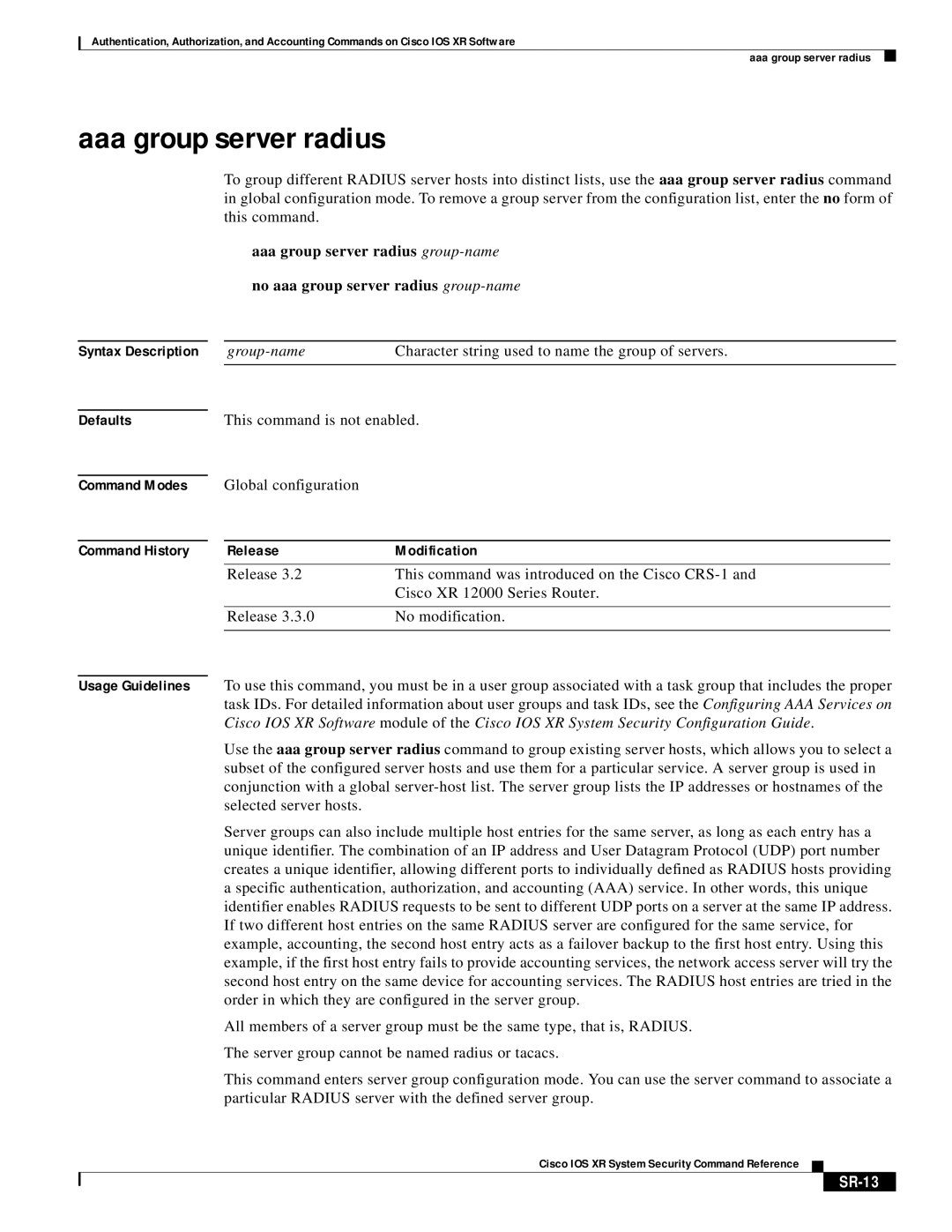 Cisco Systems XR manual Aaa group server radius, SR-13 