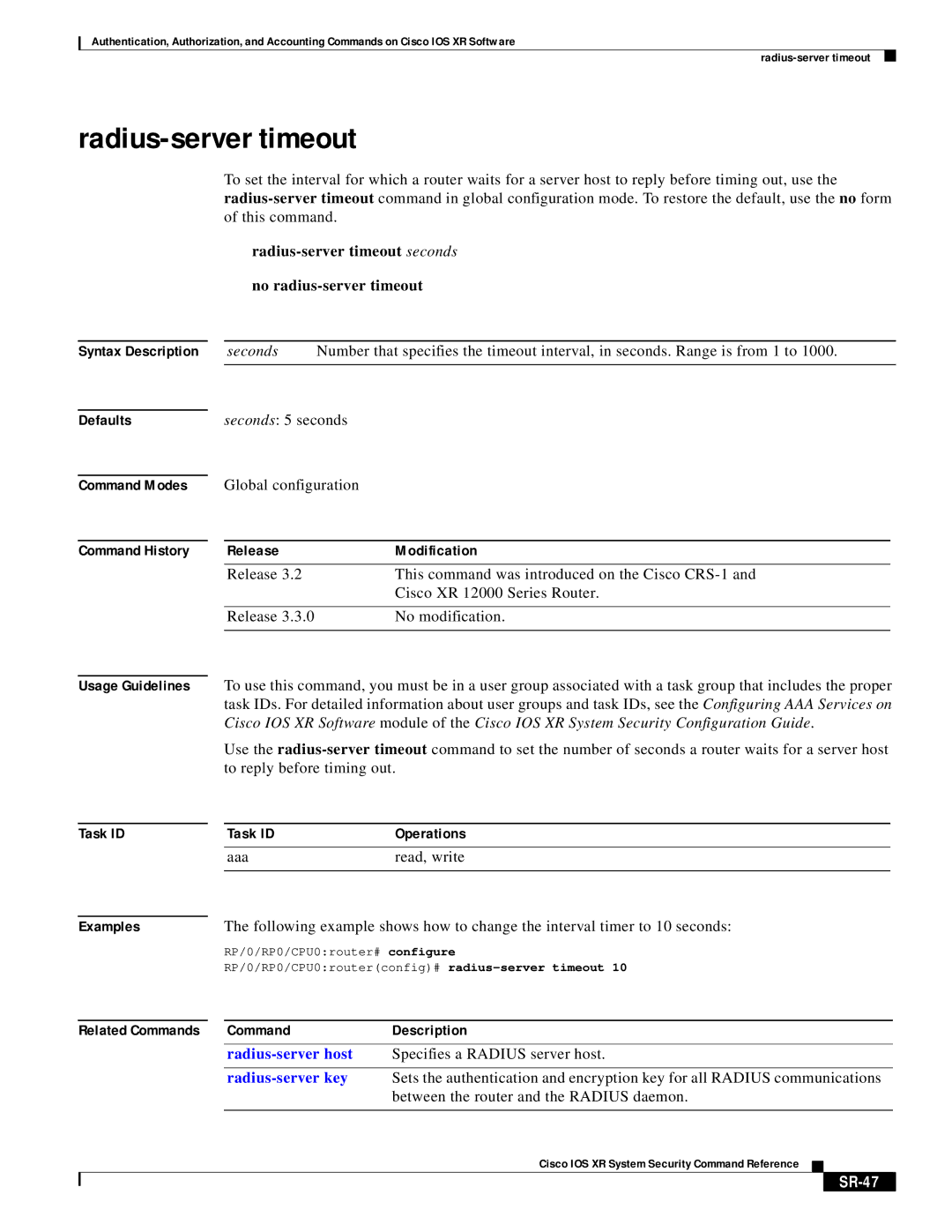 Cisco Systems XR manual Radius-server timeout seconds No radius-server timeout, SR-47 