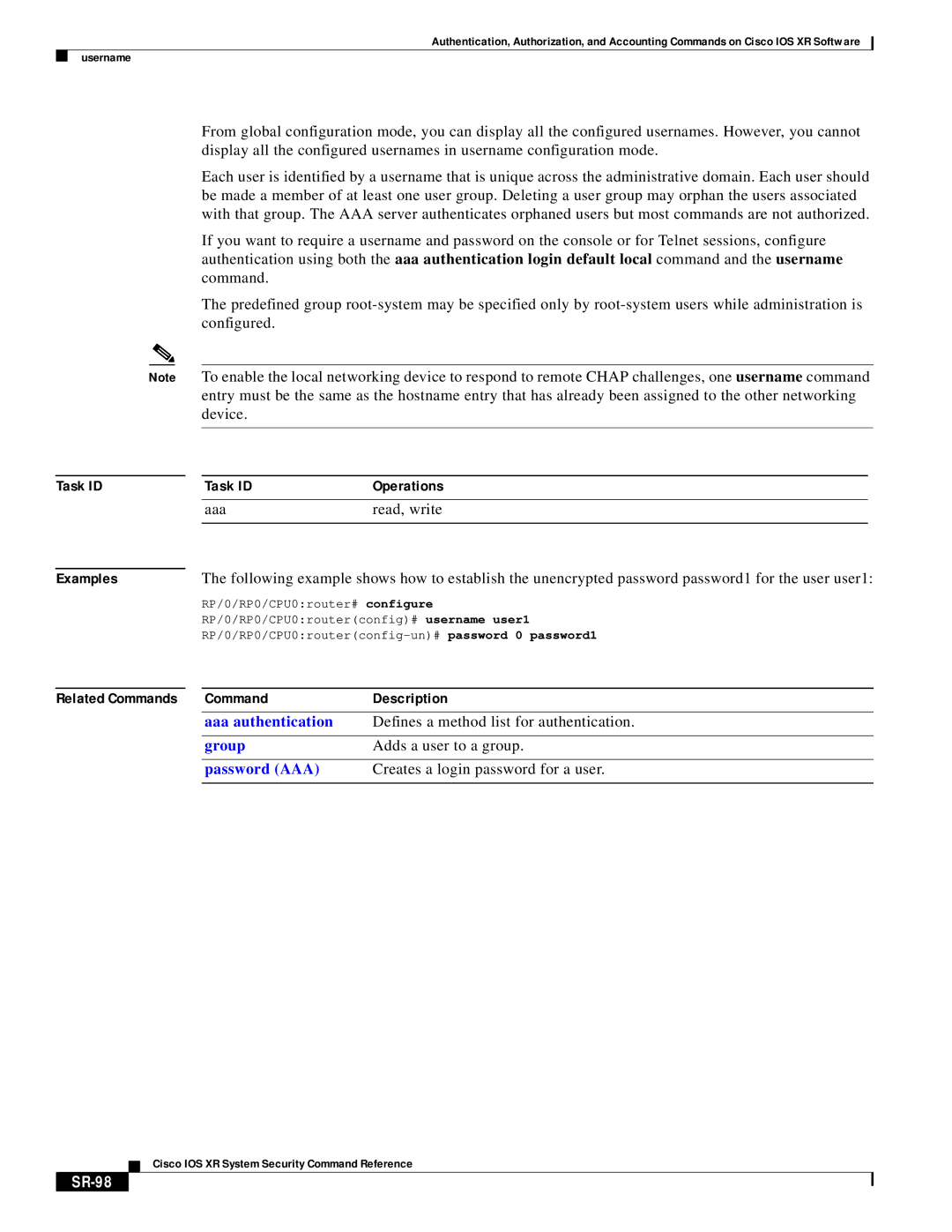 Cisco Systems XR Defines a method list for authentication, Adds a user to a group, Creates a login password for a user 