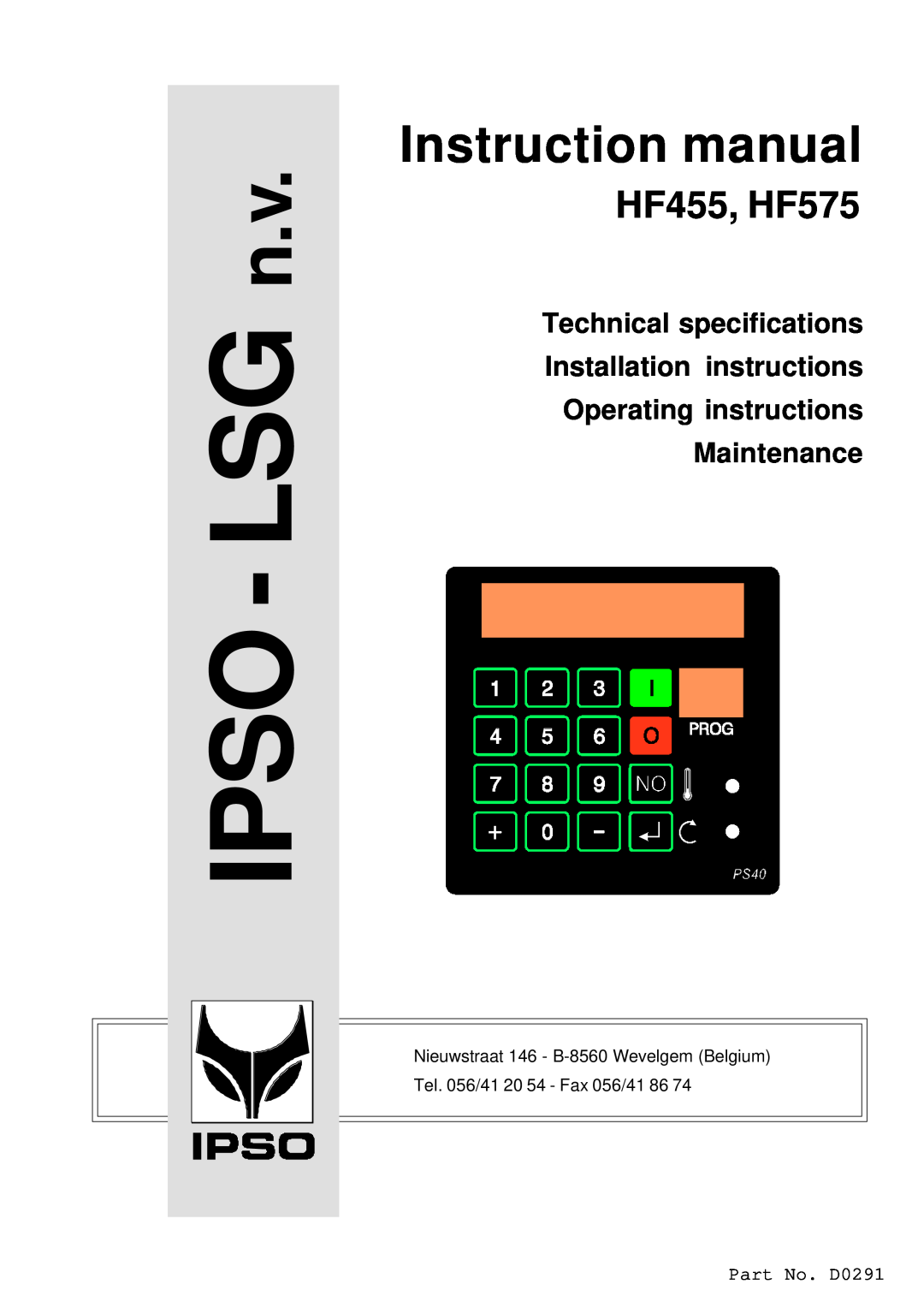 Cissell manual IPSO - LSG n.v, Instruction manual, HF455, HF575, Technical specifications Installation instructions 