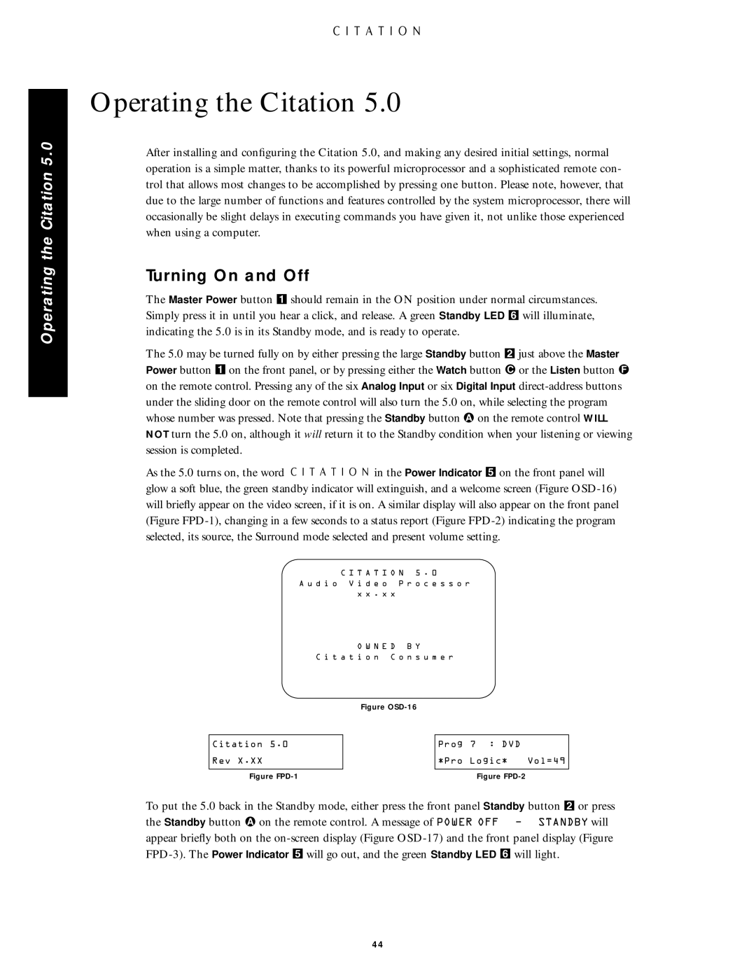 Citation Stereo Receiver owner manual Operating the Citation, Turning On and Off 