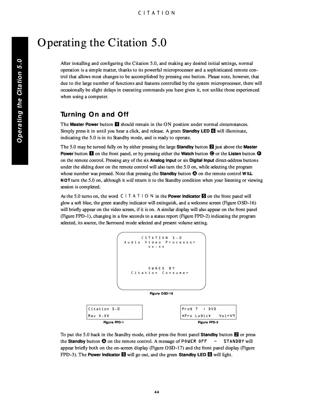 Citation Stereo Receiver owner manual Operating the Citation, Turning On and Off 