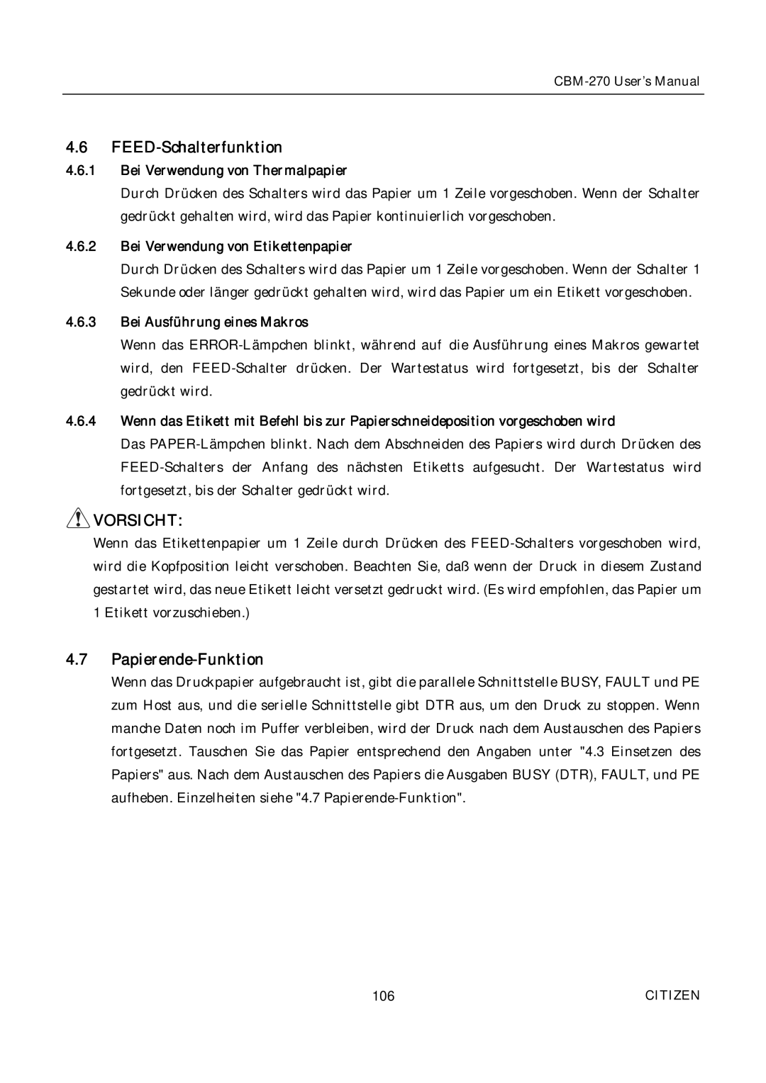 Citizen CBM-270 FEED-Schalterfunktion, Papierende-Funktion, Bei Verwendung von Thermalpapier, Bei Ausführung eines Makros 