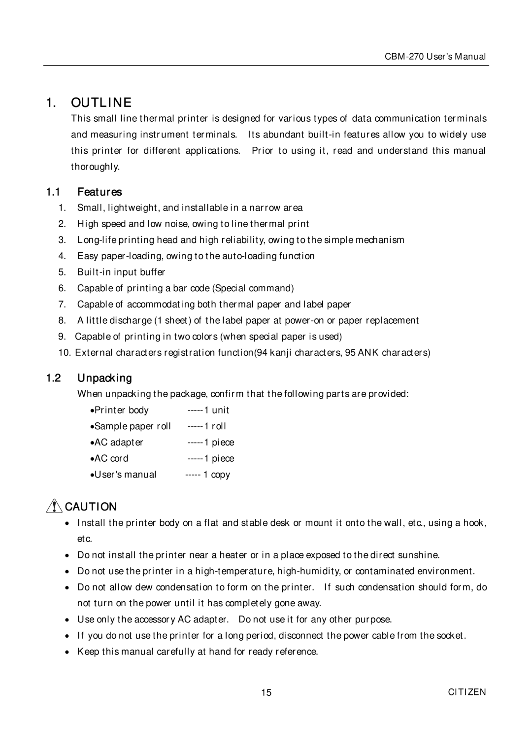 Citizen CBM-270 user manual Outline, Features, Unpacking 