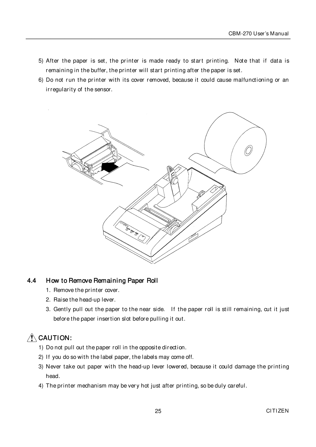 Citizen CBM-270 user manual How to Remove Remaining Paper Roll 