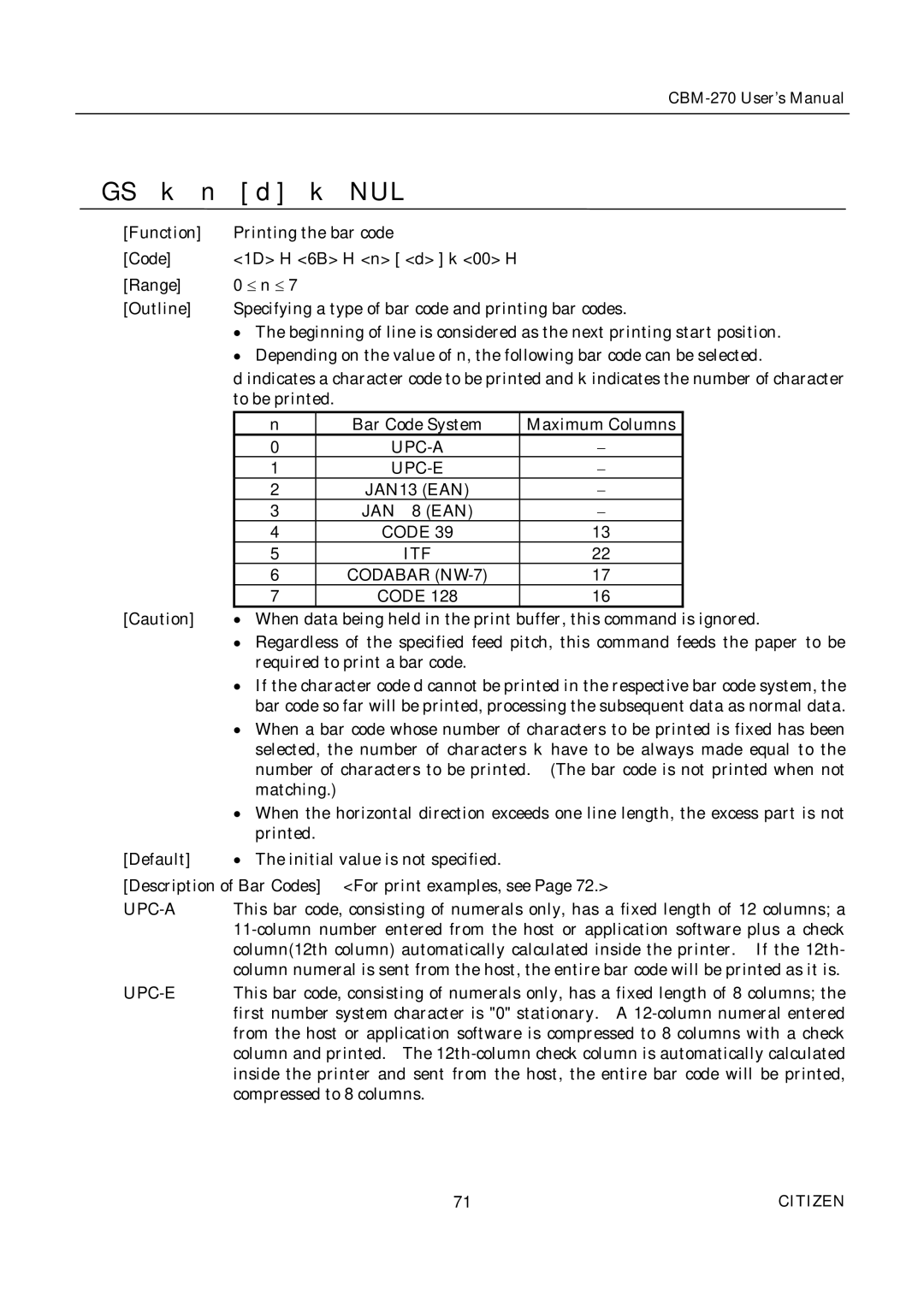 Citizen CBM-270 user manual GS k n, Nul, UPC-A UPC-E JAN13 EAN JAN 8 EAN Code ITF Codabar NW-7 