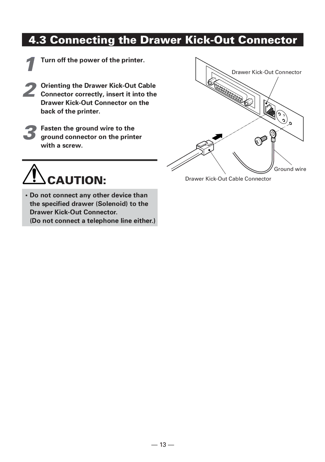 Citizen CBM1000 manual Connecting the Drawer Kick-Out Connector 