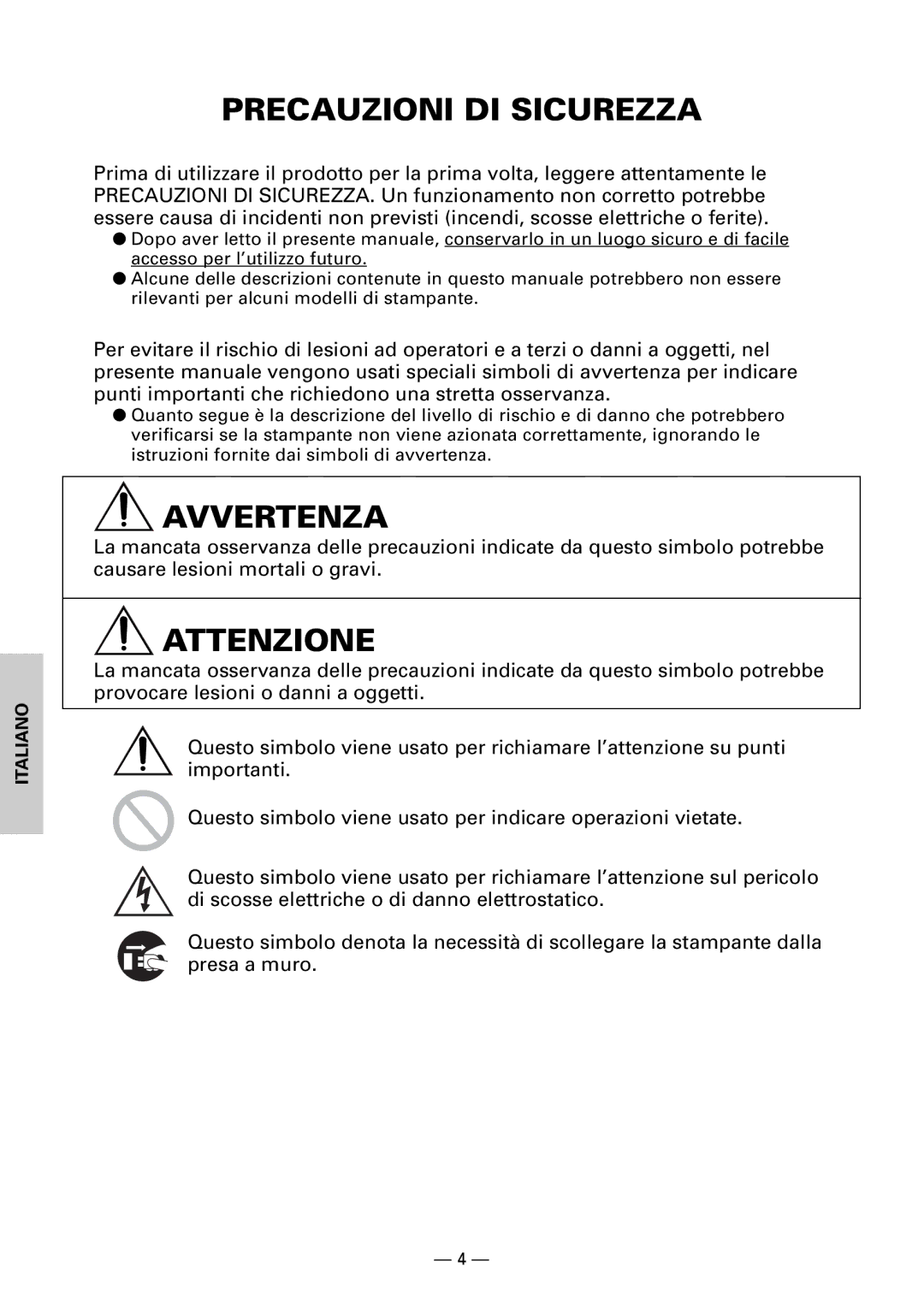 Citizen CBM1000II user manual Precauzioni DI Sicurezza, Avvertenza, Attenzione 