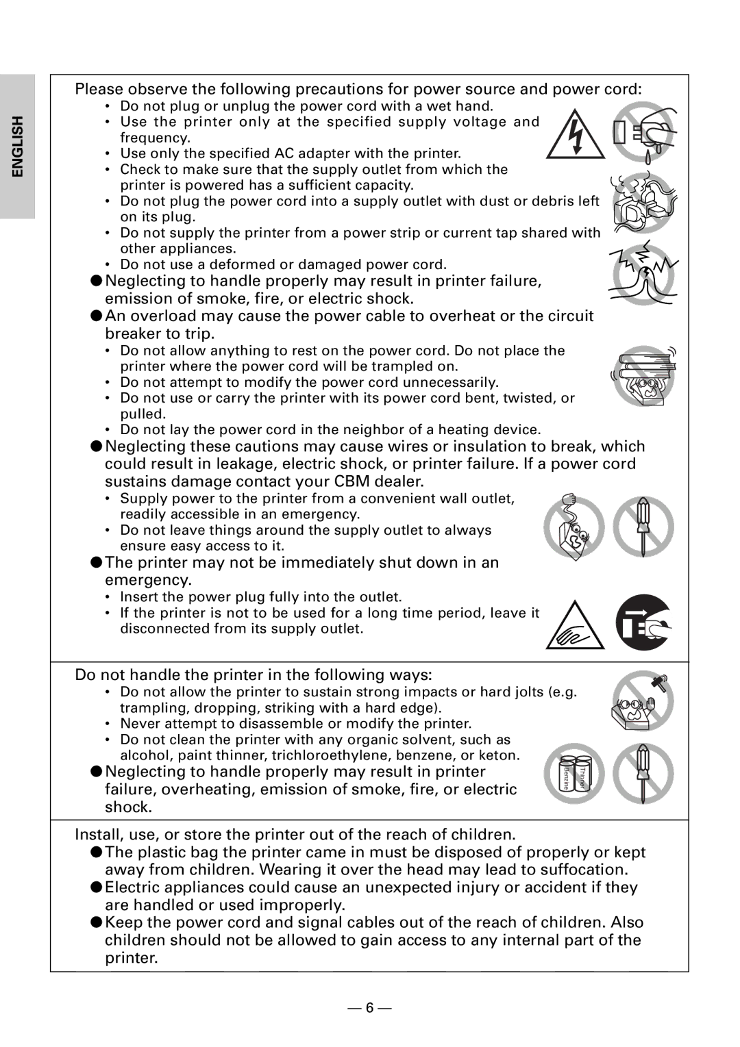 Citizen CBM1000II user manual Printer may not be immediately shut down in an emergency 