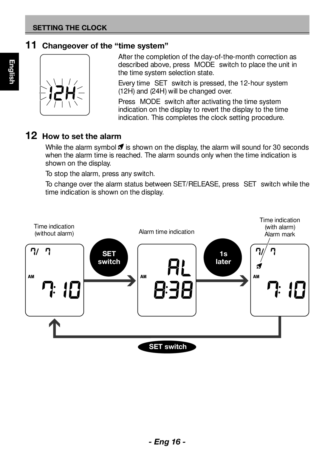 Citizen CH-462E instruction manual Changeover of the time system, How to set the alarm 