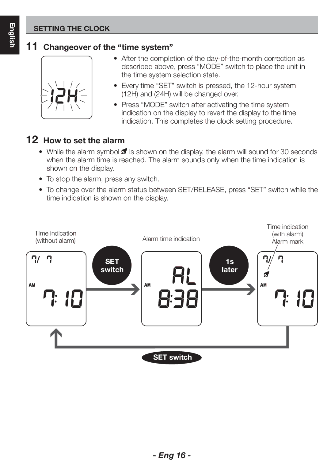 Citizen CH-463E instruction manual Changeover of the time system, How to set the alarm 