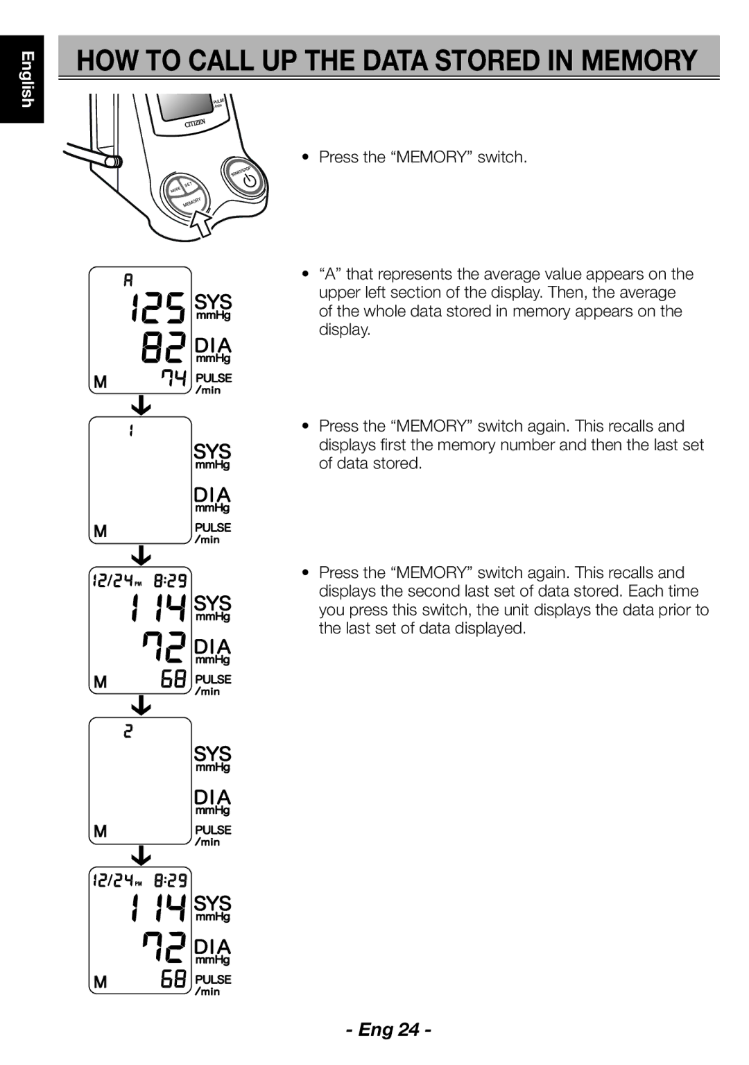 Citizen CH-463E instruction manual HOW to Call UP the Data Stored in Memory 