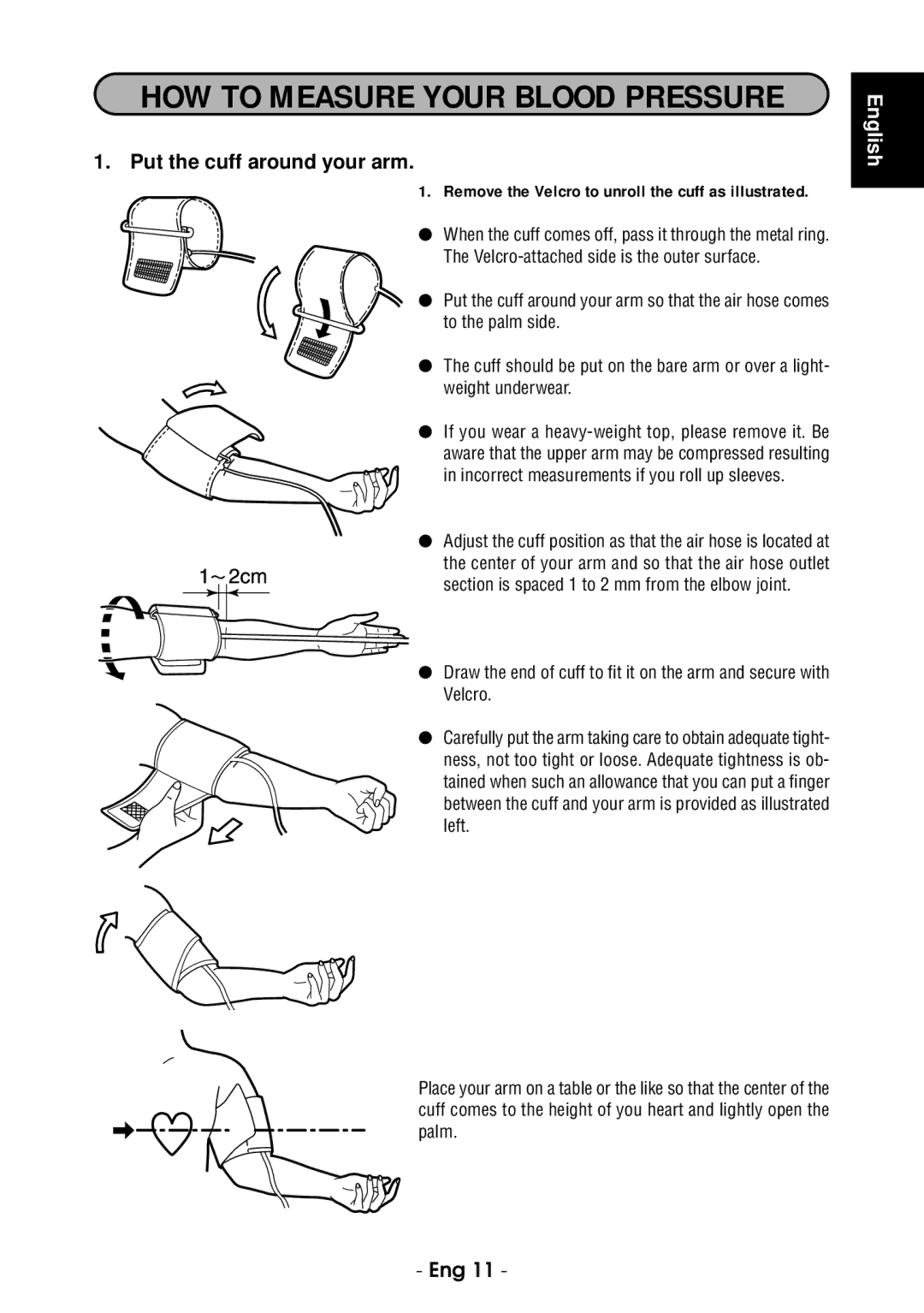 Citizen CH-485E instruction manual HOW to Measure Your Blood Pressure, Put the cuff around your arm 