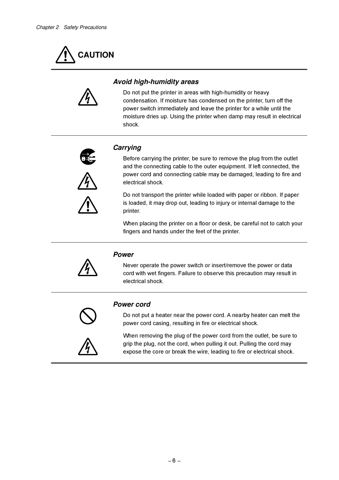 Citizen CLP-9001, CLP-9301 user manual Avoid high-humidity areas 