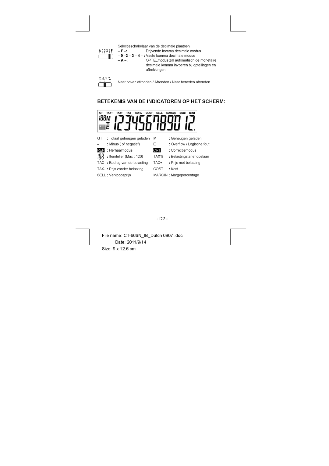 Citizen CT-666N manual Betekenis VAN DE Indicatoren OP HET Scherm 