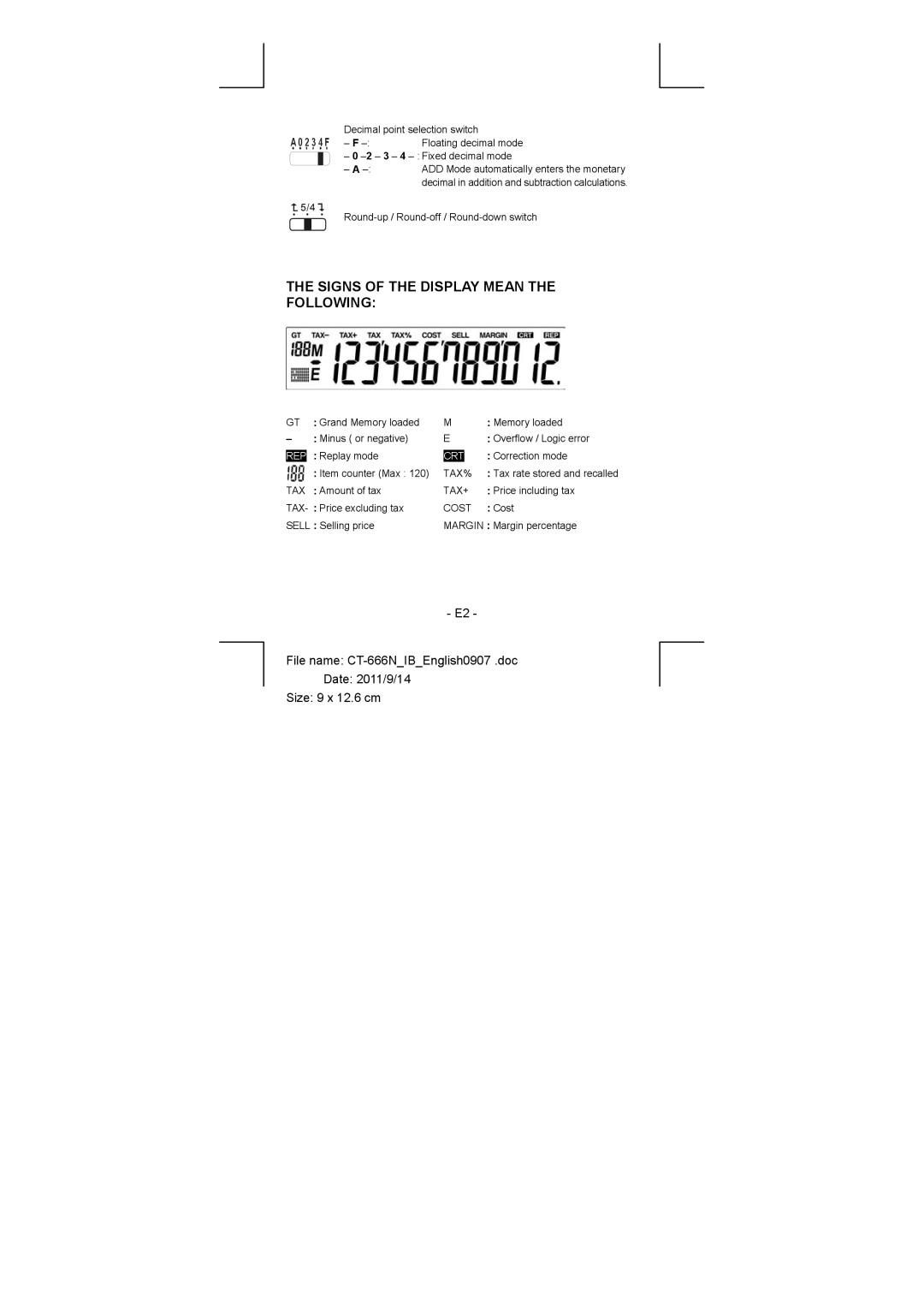 Citizen CT-666N manual Signs of the Display Mean the Following 