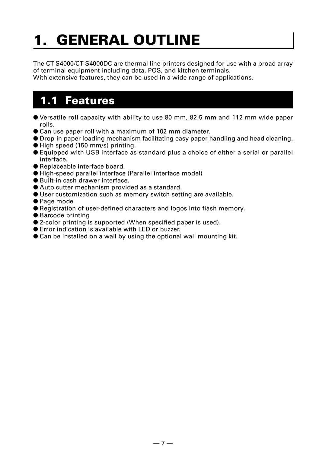 Citizen CT-S4000DC user manual General Outline, Features 