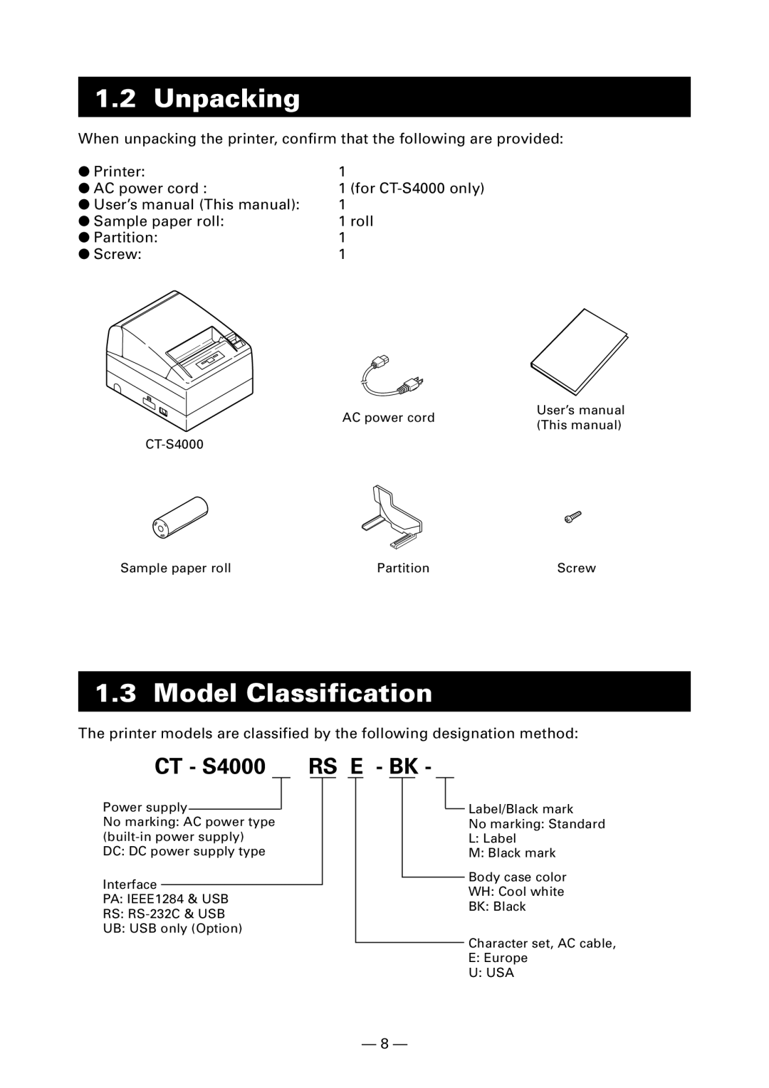 Citizen CT-S4000DC user manual Unpacking, Model Classification 