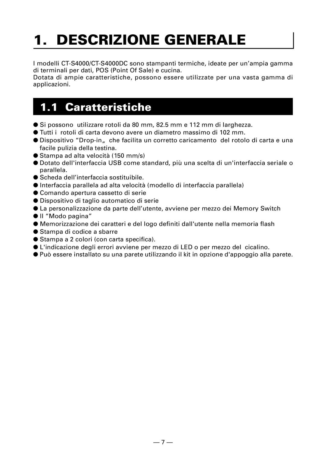 Citizen CT-S4000DC user manual Descrizione Generale, Caratteristiche 