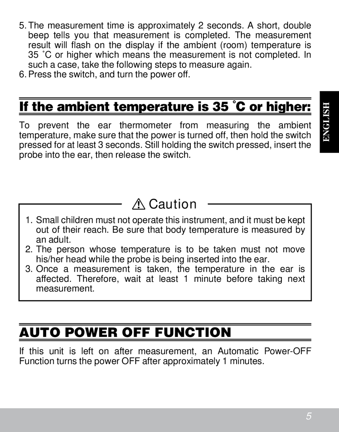 Citizen CT810 instruction manual If the ambient temperature is 35 ˚C or higher, Auto Power OFF Function 