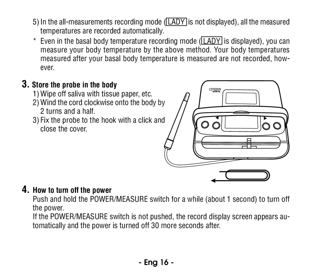 Citizen CT915 instruction manual Store the probe in the body, How to turn off the power 