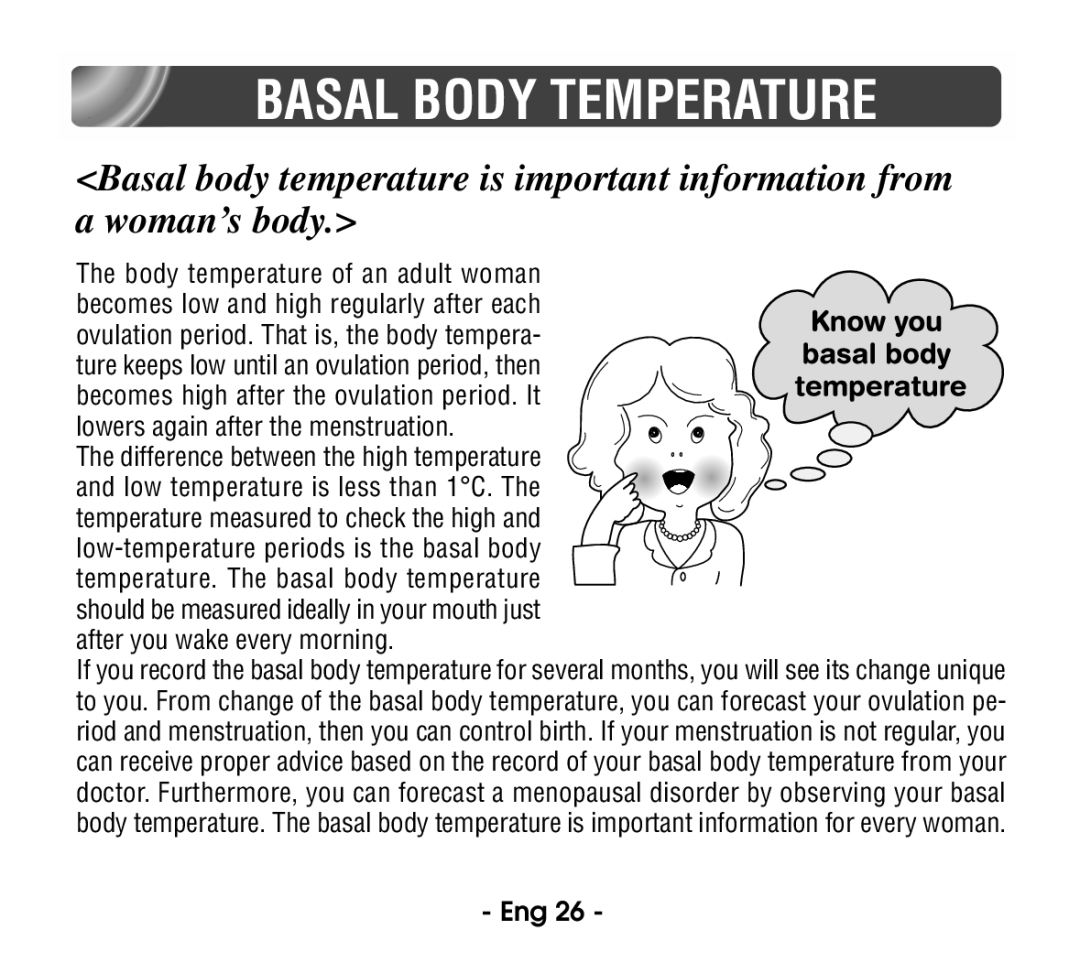 Citizen CT915 instruction manual Basal Body Temperature, After you wake every morning 