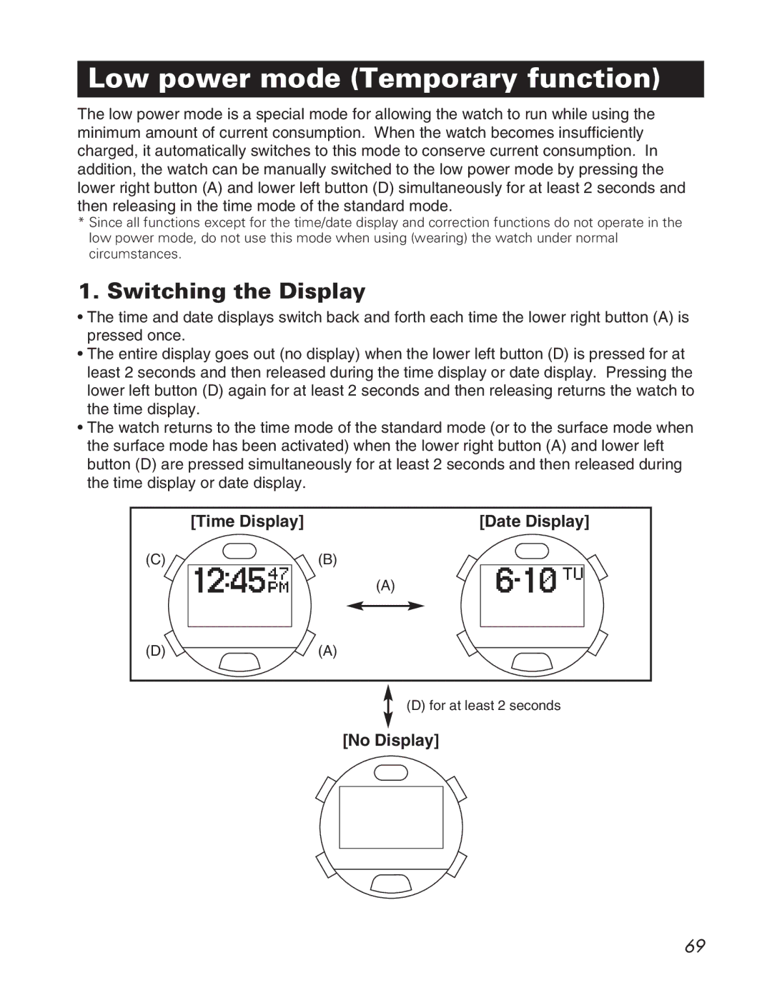 Citizen D710/D716 instruction manual Low power mode Temporary function, Time Display Date Display, No Display 