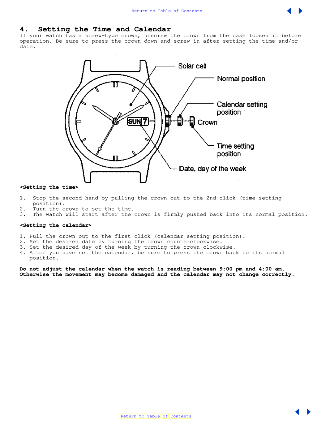 Citizen E100 specifications Setting the Time and Calendar, Setting the time, Setting the calendar 