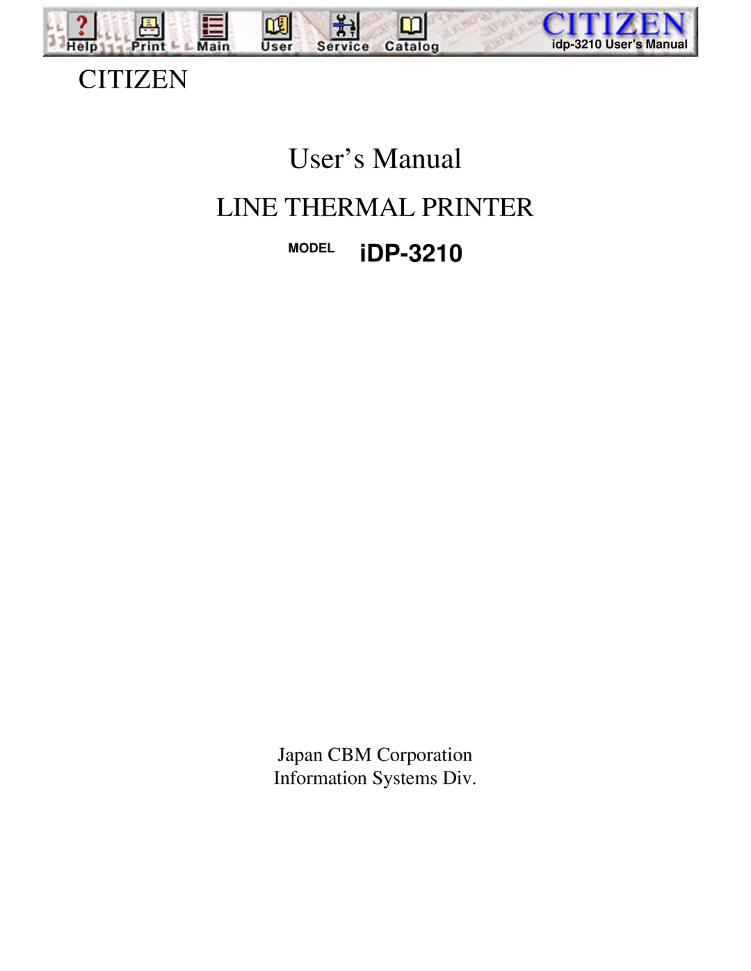 Citizen Line Thermal Printer, iDP-3210 user manual User’s Manual 