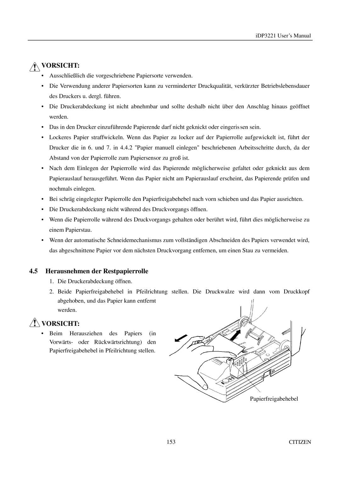 Citizen iDP3221 manual Herausnehmen der Restpapierrolle 