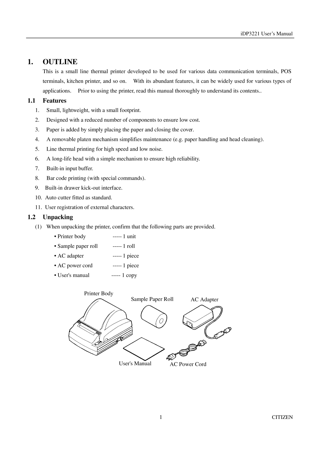 Citizen iDP3221 manual Outline, Features, Unpacking 