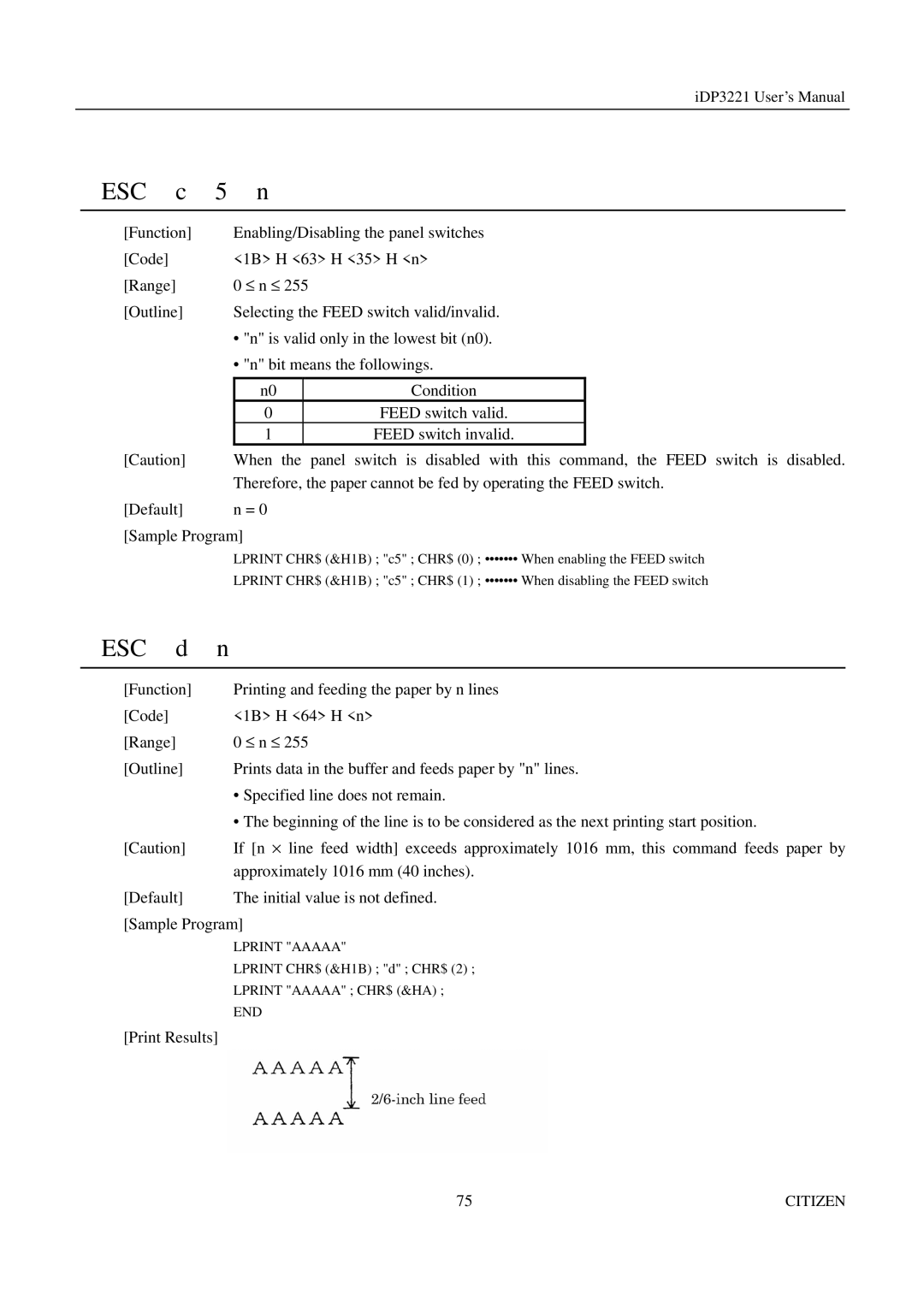 Citizen iDP3221 manual Lprint CHR$ &H1B c5 CHR$ 0 When enabling the Feed switch 