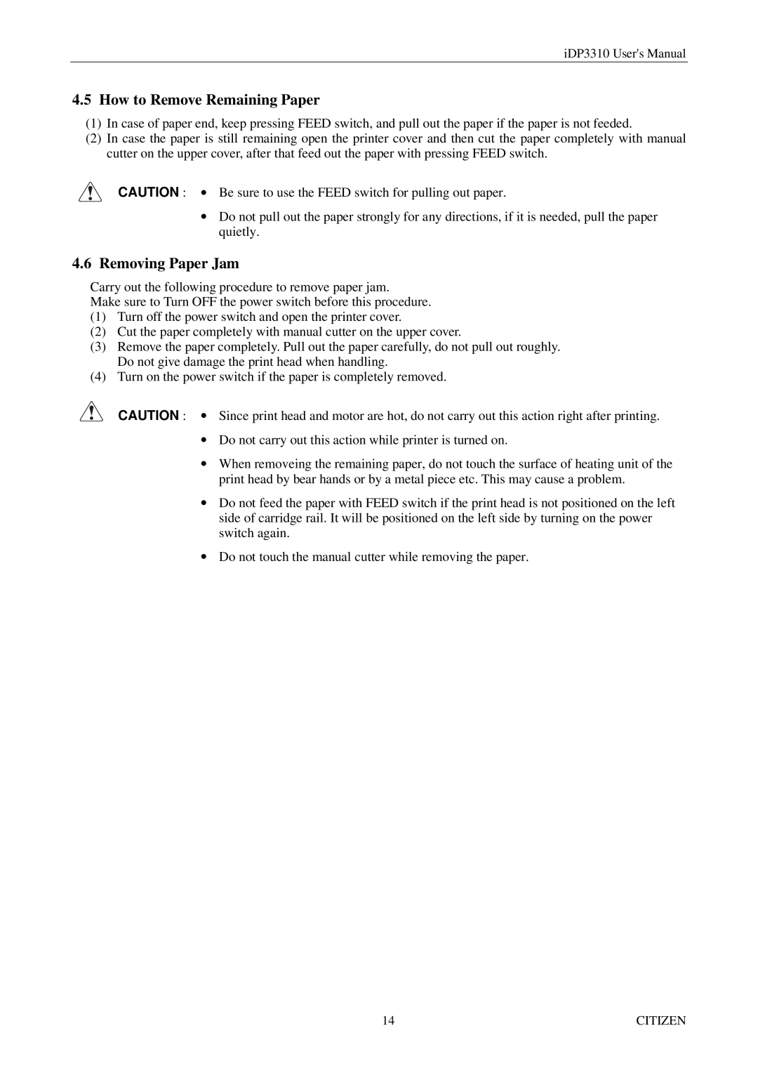 Citizen iDP3310 manual How to Remove Remaining Paper, Removing Paper Jam 