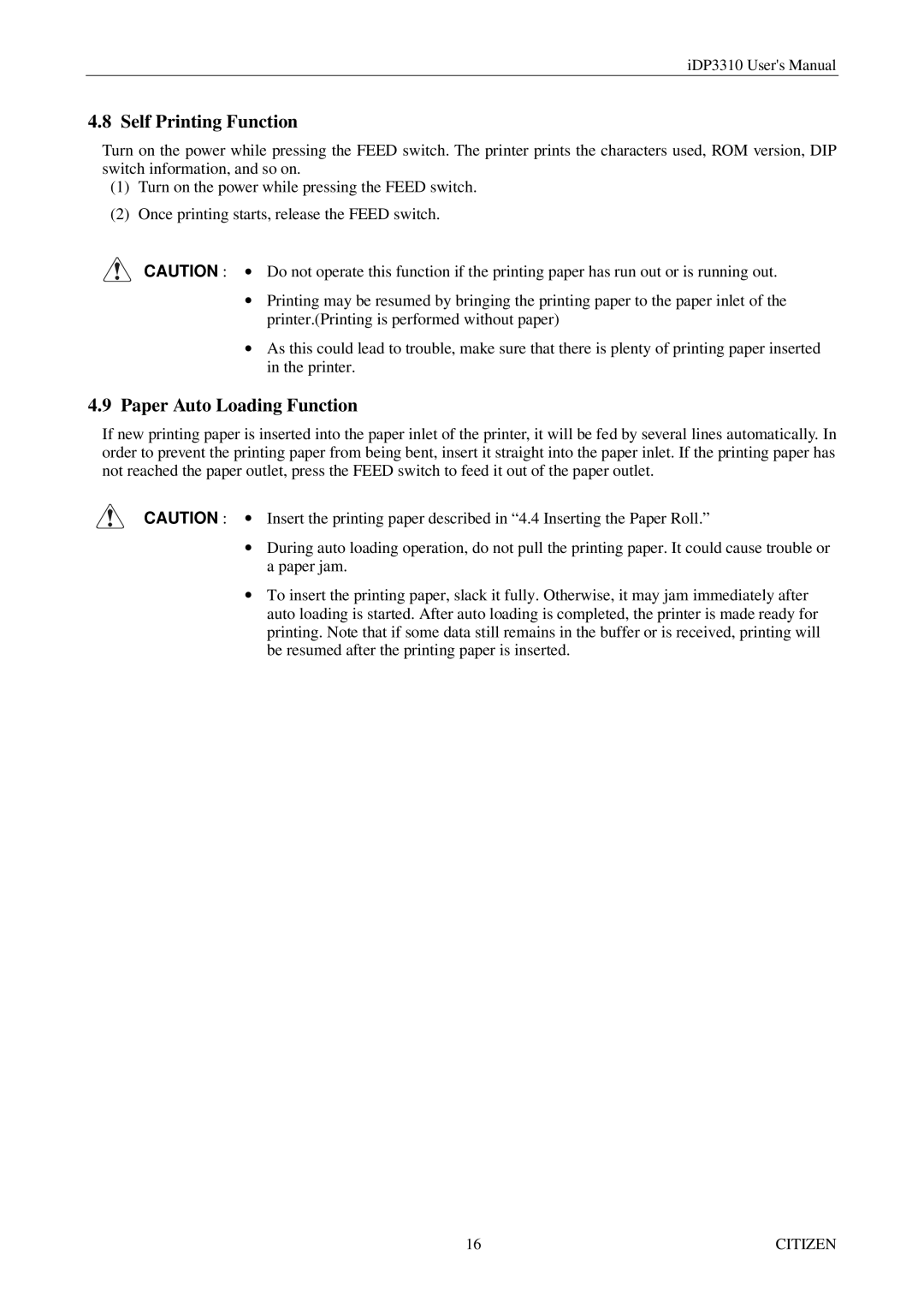 Citizen iDP3310 manual Self Printing Function, Paper Auto Loading Function 